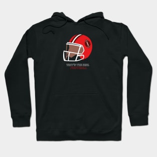 That's the real football Hoodie